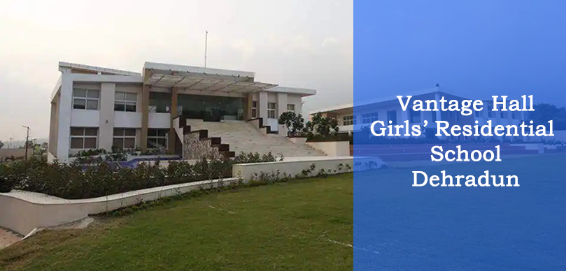 Vantage Hall Girl's Residential School, Uttarakhand