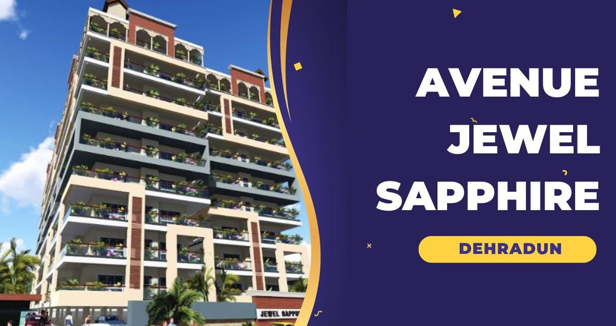 Avenue Jewel Sapphire, Dehradun